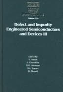 Tapa de Defect and Impurity Engineered Semiconductors and Devices III