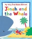 Tapa de Jonah and the Whale (My Very First Bible Stories)