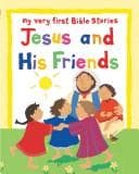Tapa de Jesus and His Friends (My Very First Bible Stories)