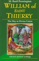 Tapa de William of Saint Thierry: The Way to Divine Union