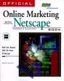 Tapa de Official Online Marketing With Netscape: With Windows & Macintosh
