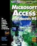 Tapa de The visual guide to Microsoft Access for Windows 95