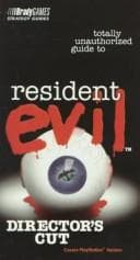 Tapa de RESIDENT EVIL DIRECTOR'S CUT--TOTALLY UNAUTHORIZED GUIDE