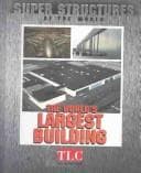 Tapa de Super Structures - The World's Largest Building