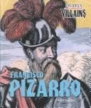 Tapa de History's Villains - Francisco Pizzaro (History's Villains)