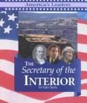 Tapa de America's Leaders - The Secretary of the Interior (America's Leaders)
