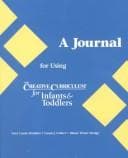 Tapa de A journal for using the creative curriculum for infants & toddlers
