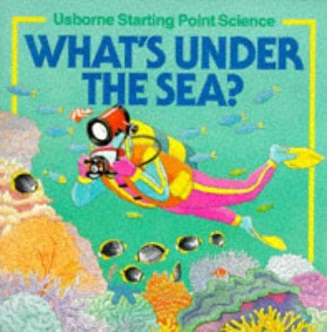 Tapa de What's Under the Sea? (Usborne Starting Point Science)
