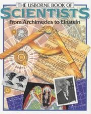 Tapa de The Usborne Book of Scientists (From Archimedes to Einstein)