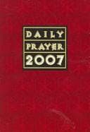 Tapa de Daily prayer 2007 : a book of prayer for each day of the liturgical year