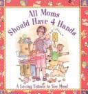 Tapa de All Moms Should Have 4 Hands