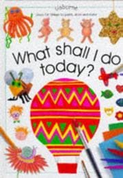Tapa de What Shall I Do Today? (What Shall I Do Today Series)