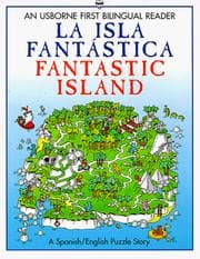 Tapa de La isla fantástica / Fantastic Island (First Bilingual Readers Series)