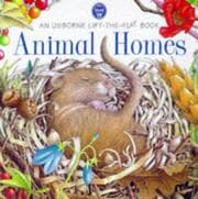 Tapa de Animal Homes (Life-the-Flap Learners Series)