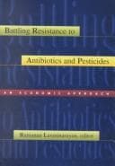 Tapa de Battling Resistance to Antibiotics and Pesticides