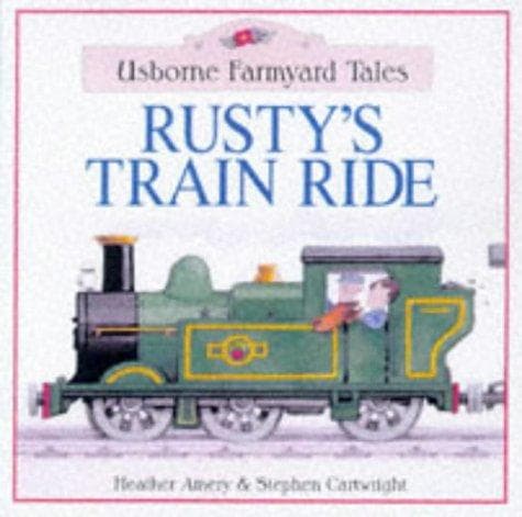 Tapa de Rusty's Train Ride (Farmyard Tales Readers)