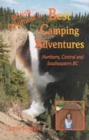 Tapa de British Columbia's Best Camping Adventures