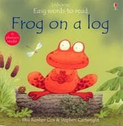 Tapa de Frog on a Log (Usborne Easy Words to Read S.)