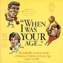 Tapa de "When I Was Your Age..."