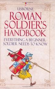 Tapa de Roman Soldier's Handbook
