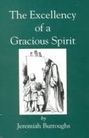 Tapa de The Excellency of a Gracious Spirit: Delivered in a Treatise on Numbers 14:24