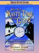 Tapa de Why Not Waste Time With God
