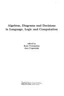 Tapa de Algebras, Diagrams and Decisions in Language, Logic and Computation