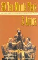 Tapa de 30 ten-minute plays for 3 actors from Actors Theatre of Louisville's National Ten-minute Play Contest