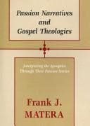 Tapa de Passion narratives and gospel theologies