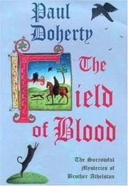 Tapa de The Field of Blood (The Sorrowful Mysteries of Brother Athelstan)