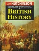 Tapa de The Hutchinson Illustrated Encyclopedia of British History