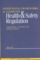 Tapa de Institutional frameworks of community health and safety legislation