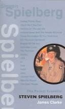 Tapa de Steven Spielberg (Pocket Essentials Ser.)