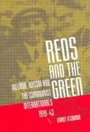 Tapa de REDS AND THE GREEN: IRELAND, RUSSIA AND THE COMMUNIST INTERNATIONALS, 1919-43
