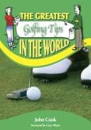 Tapa de The Greatest Golfing Tips in the World (The Greatest Tips in the World)