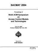 Tapa de Proceedings of Ninth ACM Symposium on Access Control Models and Technologies: Sacmat 2004
