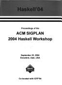 Tapa de Haskell '04: Proceedings of the ACM Sigplan 2004 Haskell Workshop