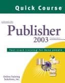 Tapa de Quick Course in Microsoft Office Publisher 2003