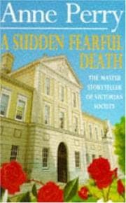 Tapa de A Sudden Fearful Death (Inspector William Monk Mystery)