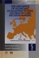 Tapa de The influence of economic evaluation studies on health care decision-making