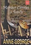 Tapa de Murder carries a torch