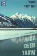 Tapa de Blue deer thaw