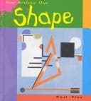 Tapa de How Artists Use Shape (Flux, Paul, Seeing and Feeling Art.)