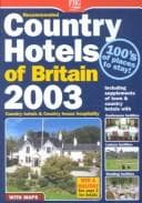 Tapa de Recommended Country Hotels of Britain 2003: Country Hotels and Country House Hospitality