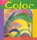 Tapa de How Artists Use Color (Flux, Paul, Seeing and Feeling Art.)