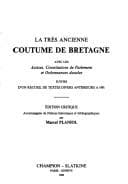 Tapa de La Très ancienne coutume de Bretagne avec les assises, constitutions de Parlement et ordonnances ducales, suivies d'un recueil de textes divers antérieurs à 1491