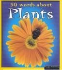Tapa de 50 Words About Plants (Armentrout, David, 50 Words About.)