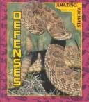 Tapa de Defenses (Grambo, Rebecca L. Amazing Animals.)