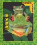 Tapa de Eyes (Grambo, Rebecca L. Amazing Animals.)