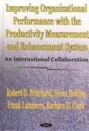 Tapa de Improving organizational performance with the productivity measurement and enhancement system